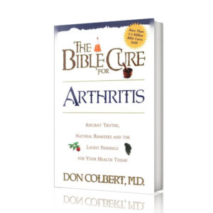 The Bible Cure for Arthritis book by Dr. Don Colbert, MD from Divine Health — natural health guide promoting gut health, probiotics balance, collagen support, and joint comfort.