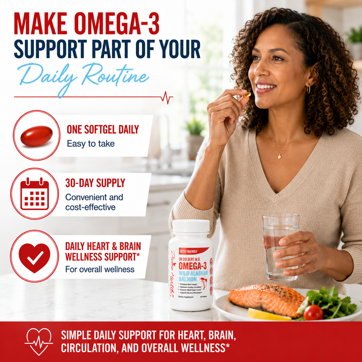 Woman taking Dr. Colbert’s Wild Alaskan Salmon Omega-3 softgel with water as part of her daily heart and brain wellness routine