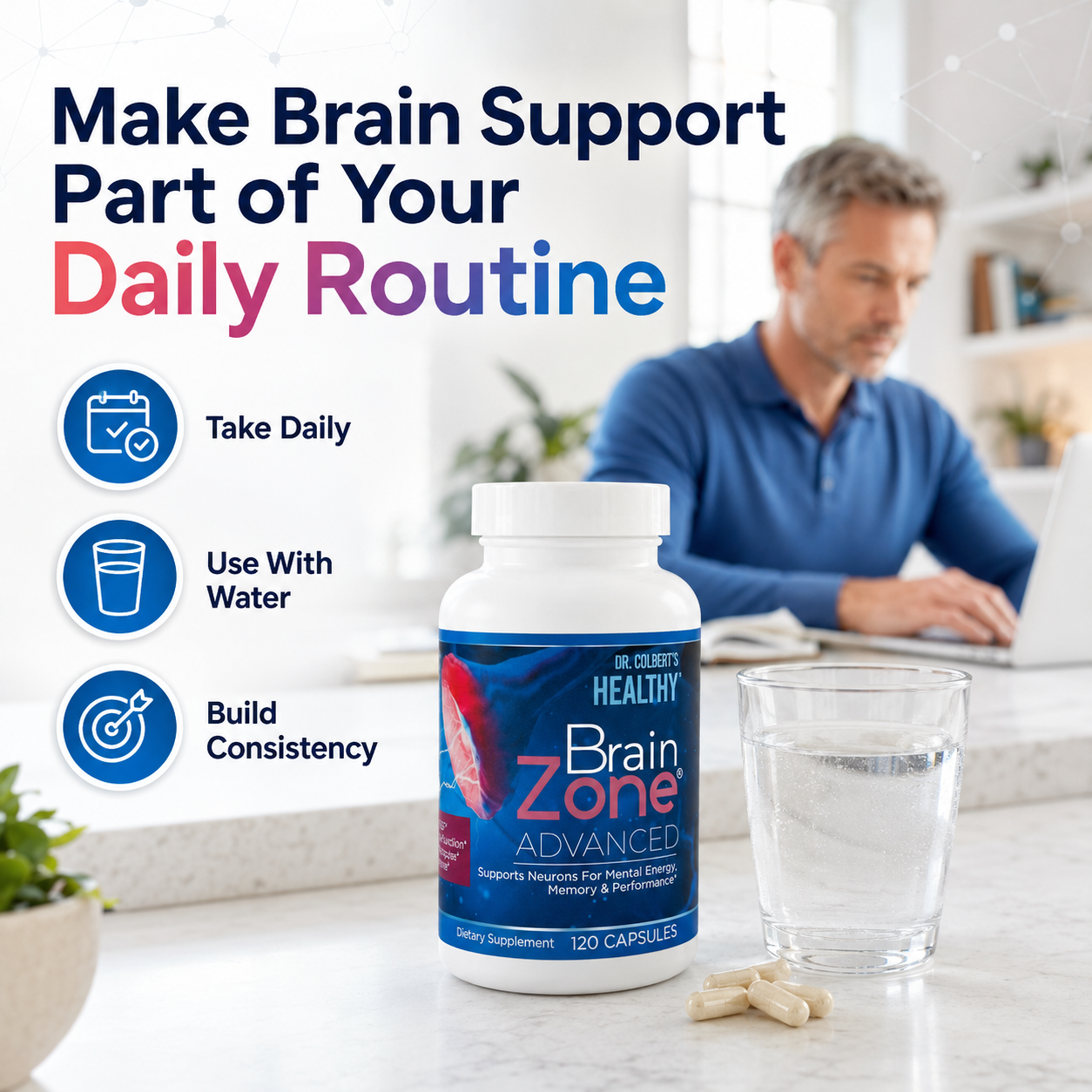 Healthy adult using Healthy Brain Zone Advanced as part of a daily routine supporting focused work, learning, memory, and mental performance