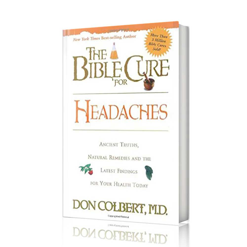 The Bible Cure for Headaches book by Dr. Don Colbert, MD from Divine Health shown against a clean white background, representing a natural health guide designed to support relief from headaches and migraines through nutritional strategies and lifestyle changes. The book explores the connection between gut health, inflammation, and neurological balance while discussing the benefits of probiotics, fiber-rich nutrition, digestive wellness, and healthy lifestyle habits that may help support overall brain health and long-term wellness.