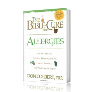 The Bible Cure for Allergies book by Dr. Don Colbert, MD from Divine Health — natural health guide focused on gut health, probiotics balance, and immune support for allergy relief.