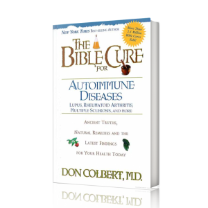 The Bible Cure for Autoimmune Diseases