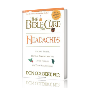 The Bible Cure for Headaches
