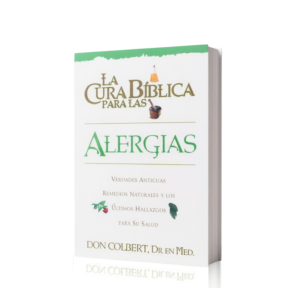 Imagen del libro La Cura Bíblica para las Alergias de Don Colbert, Dr. en Med., mostrado sobre un fondo blanco con diseño limpio y tonos verdes. La portada presenta íconos de remedios naturales y estilo bíblico. Este libro es una guía bíblica y médica que enseña cómo vencer las alergias mediante nutrición, ajustes ambientales y suplementos adecuados para apoyar el bienestar.