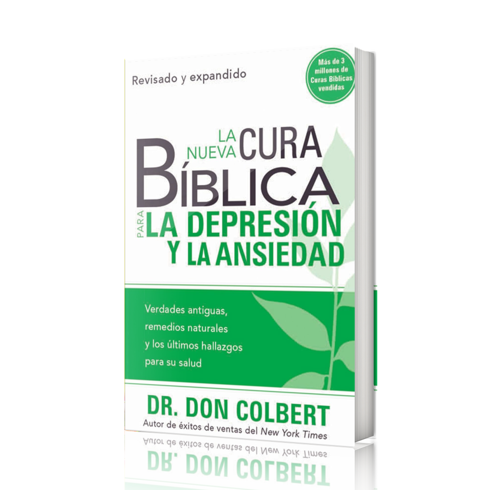La Nueva Cura Bíblica Para la Depresión y Ansiedad