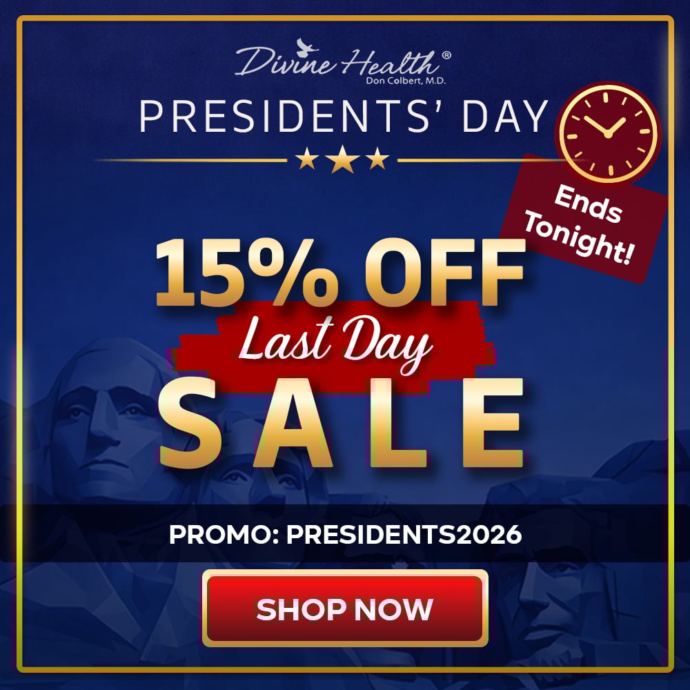 Divine Health Presidents’ Day Last Day Sale showing 15% off supplements formulated by Dr. Don Colbert, MD with promo code PRESIDENTS2026.
