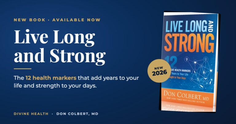 Live Long and Strong, Dr. Don Colbert's new book on the 12 health markers